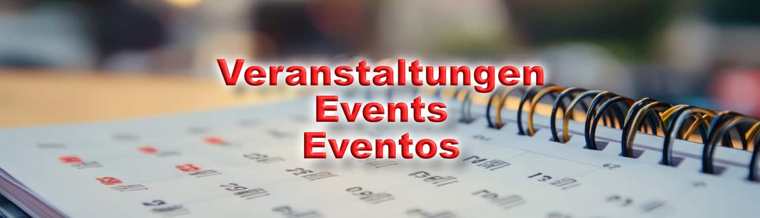 Veranstaltungen - Events - Eventos