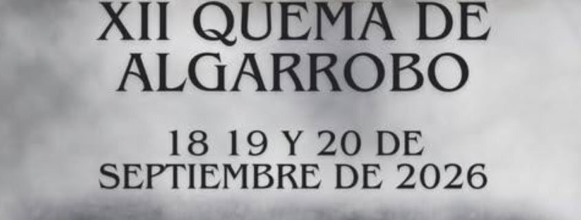 Algarrobo Festival of Quema 2026